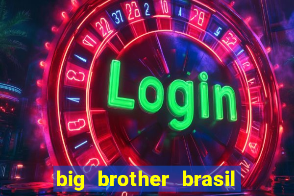 big brother brasil 777 plataforma